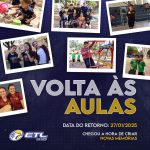 VOLTA ÀS AULAS 2025 - ETL