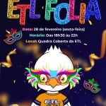 VEM AI... ETL FOLIA 2025! - ETL